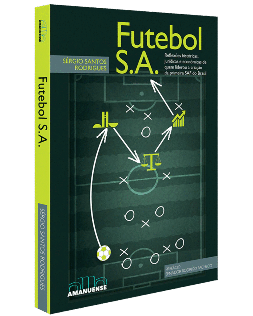 Futebol S.A. por Sérgio Santos Rodrigues