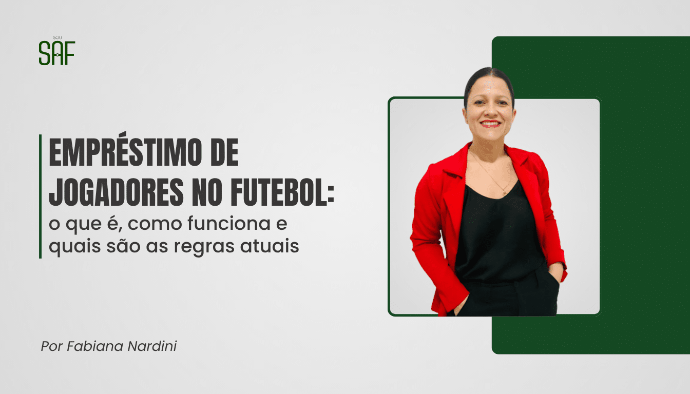 Empréstimo de Jogadores no Futebol: o que é, como funciona e quais são as regras  atuais