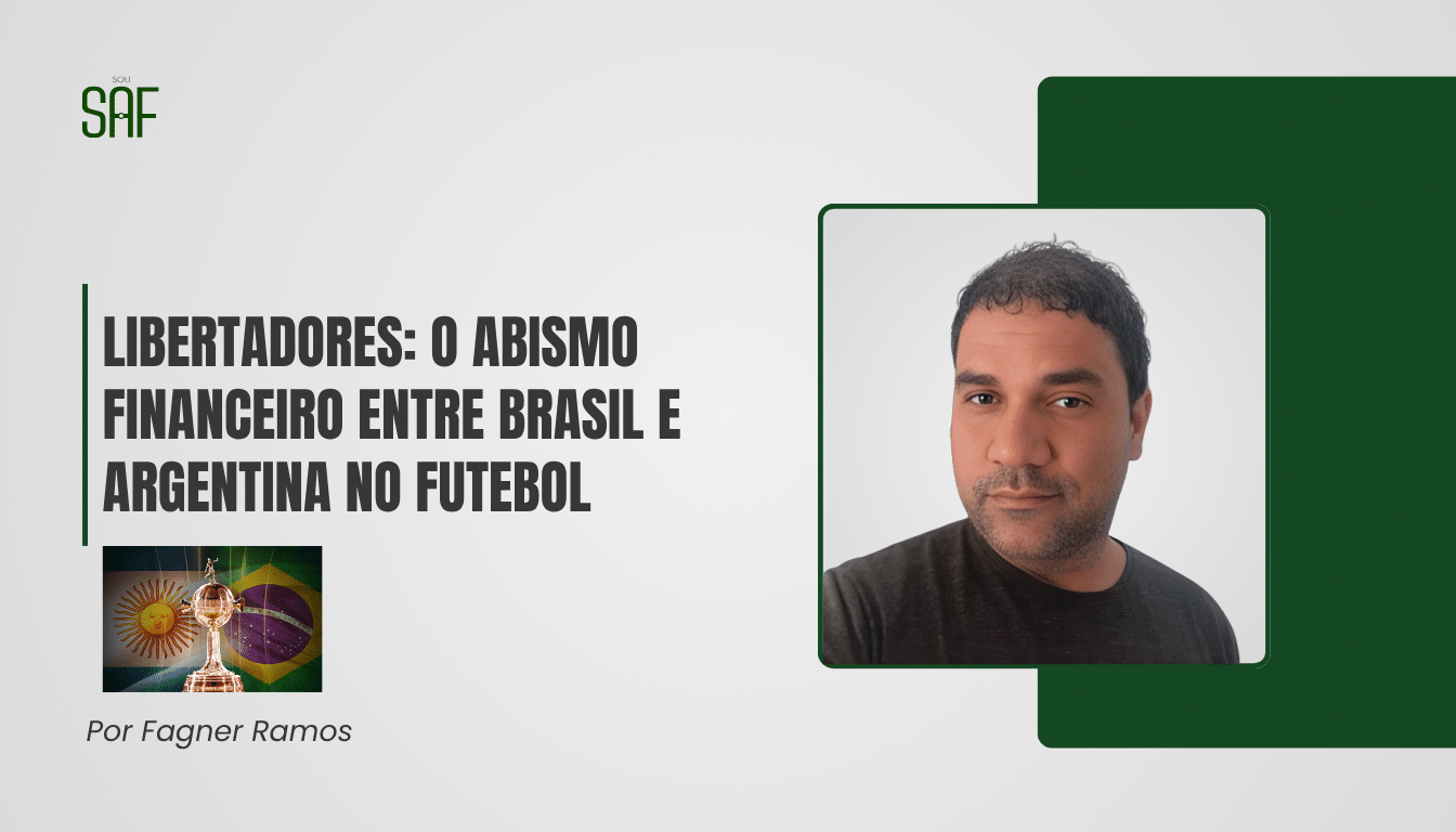 Libertadores: O abismo financeiro entre Brasil e Argentina no futebol