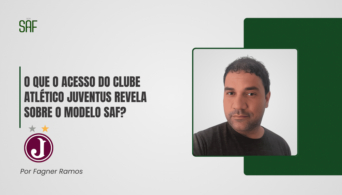 O que o acesso do Clube Atlético Juventus revela sobre o modelo SAF?