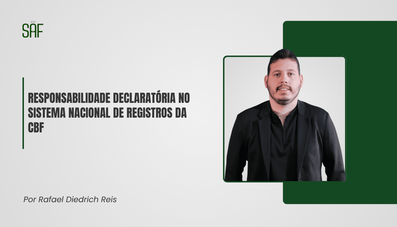 Responsabilidade Declaratória no Sistema Nacional de Registros da CBF