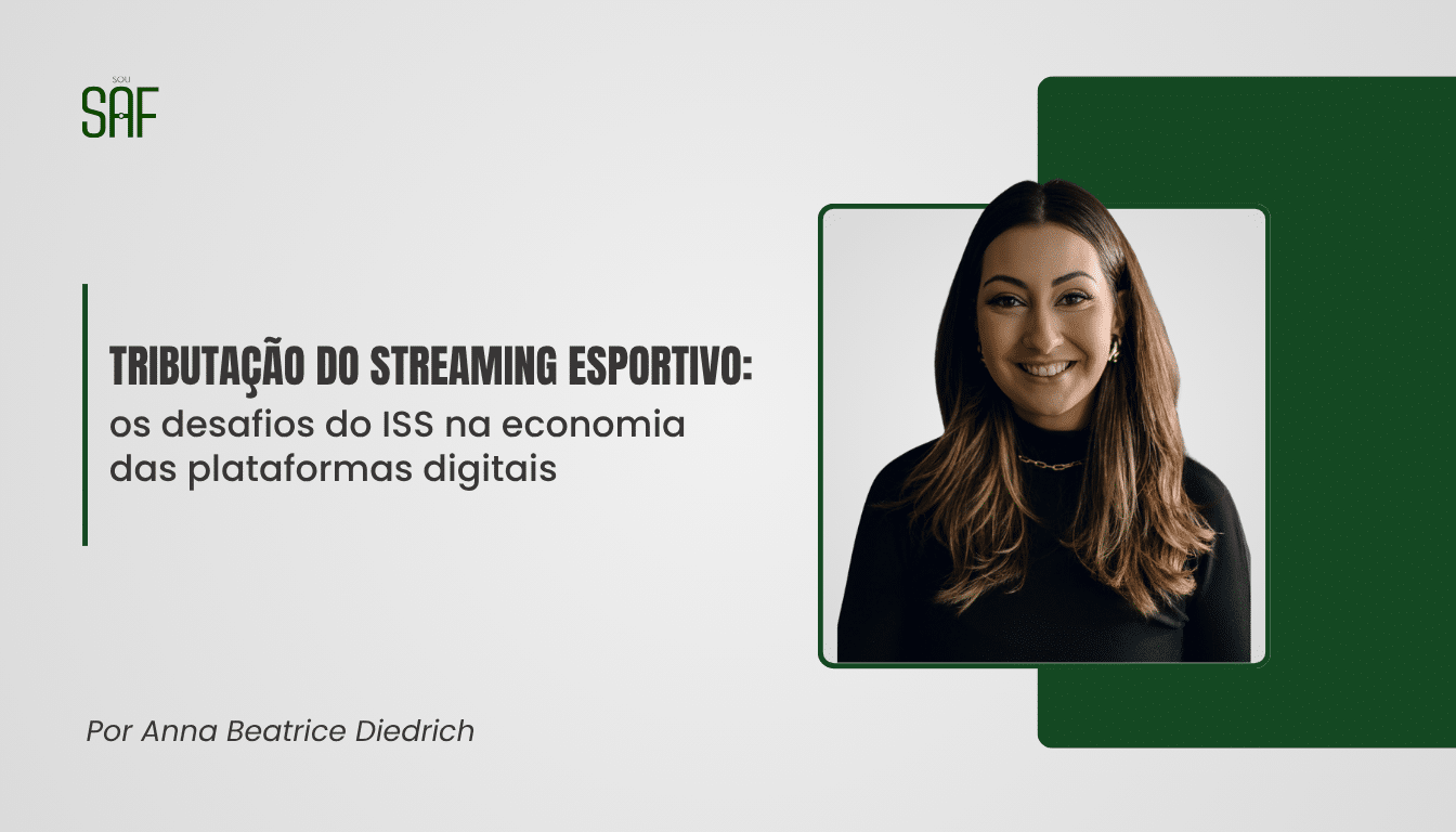 Tributação do Streaming Esportivo: os desafios do ISS na economia das plataformas digitais