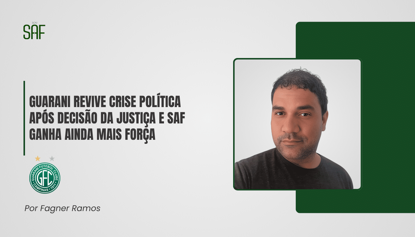 Guarani revive crise política após decisão da Justiça e SAF ganha ainda mais força