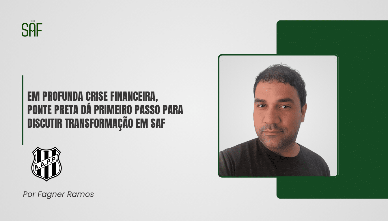 Em profunda crise financeira, Ponte Preta dá primeiro passo para discutir transformação em SAF