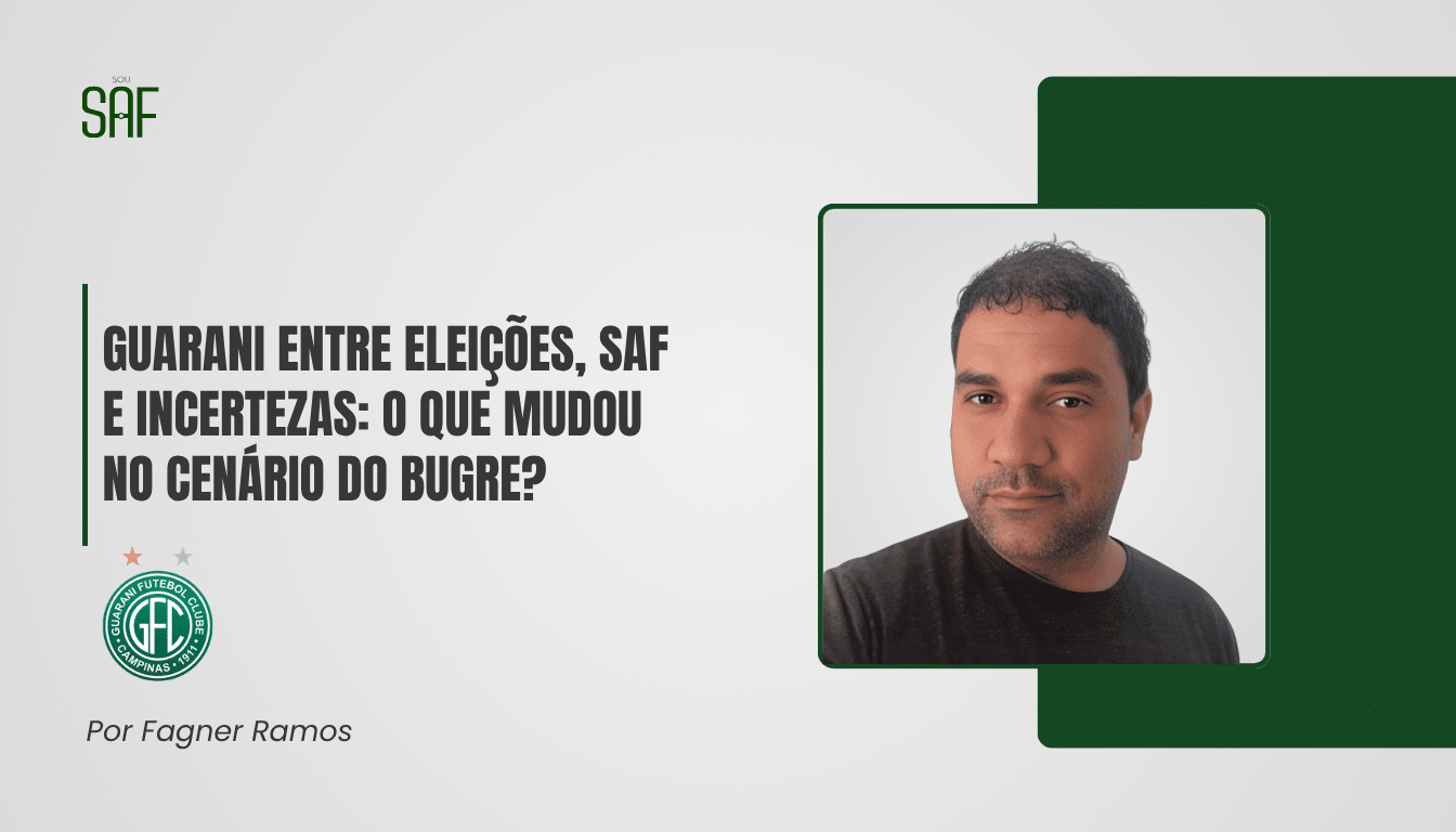 Guarani entre eleições, SAF e incertezas: o que mudou no cenário do Bugre?