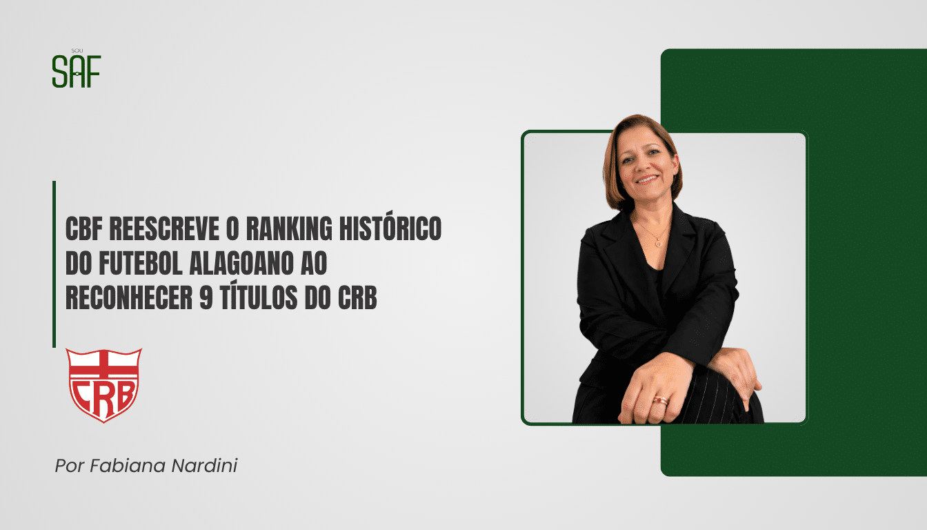 CBF reescreve o ranking histórico do futebol alagoano ao reconhecer 9 títulos do CRB