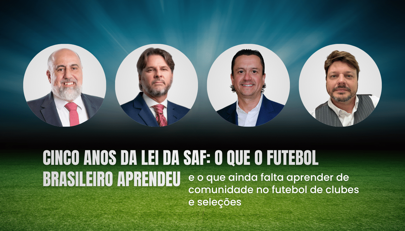 Cinco anos da Lei da SAF: o que o futebol brasileiro aprendeu — e o que ainda falta aprender