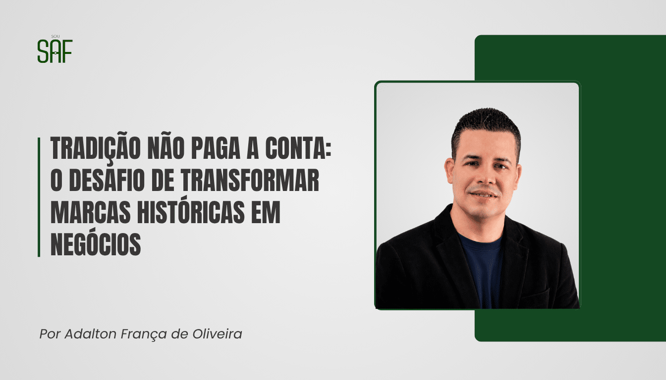 Tradição não paga a conta: o desafio de transformar marcas históricas em negócios