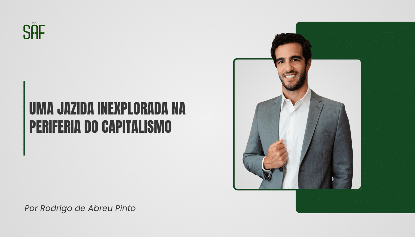 Uma jazida inexplorada na periferia do capitalismo