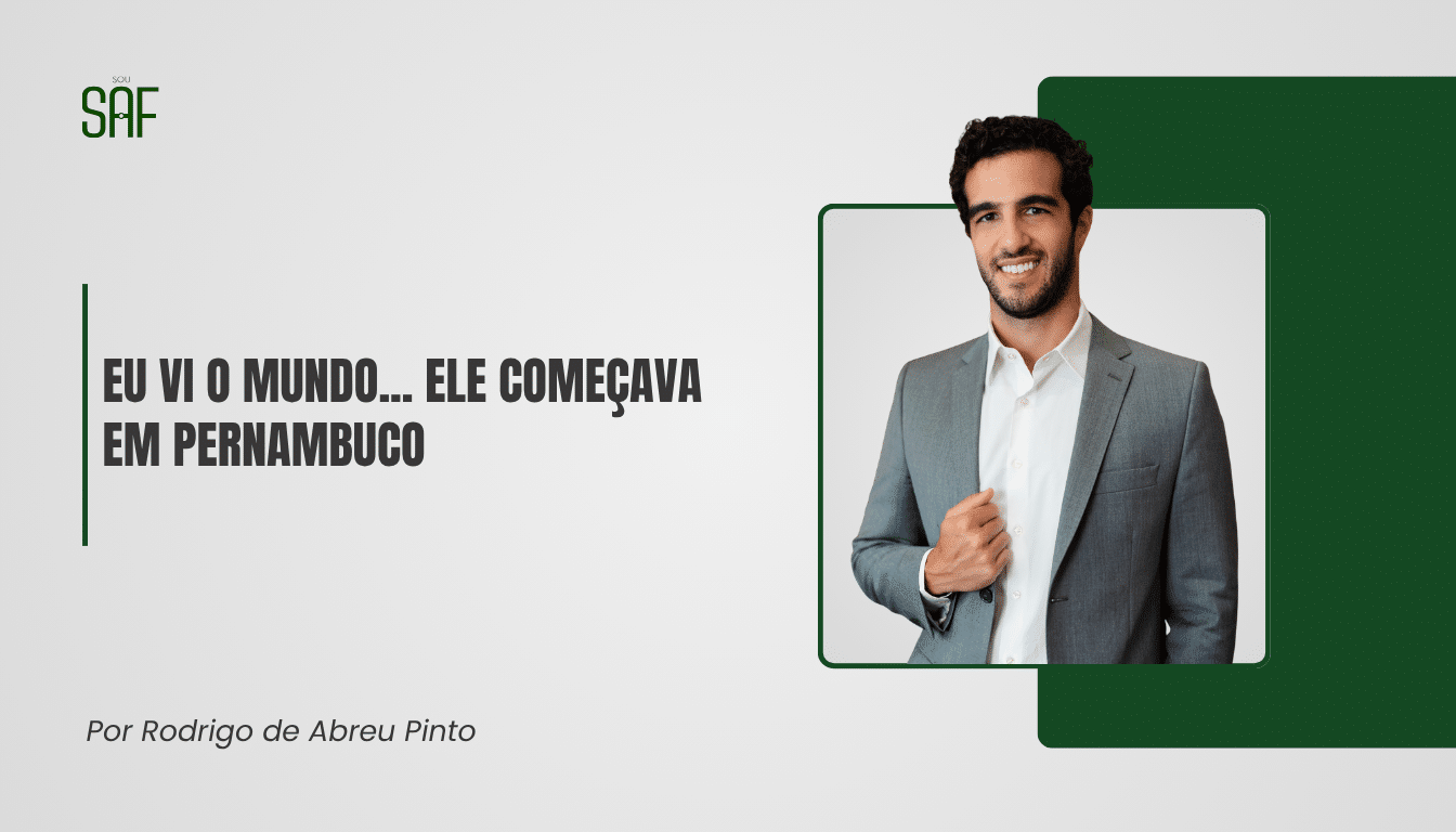 Eu vi o mundo... ele começava em Pernambuco