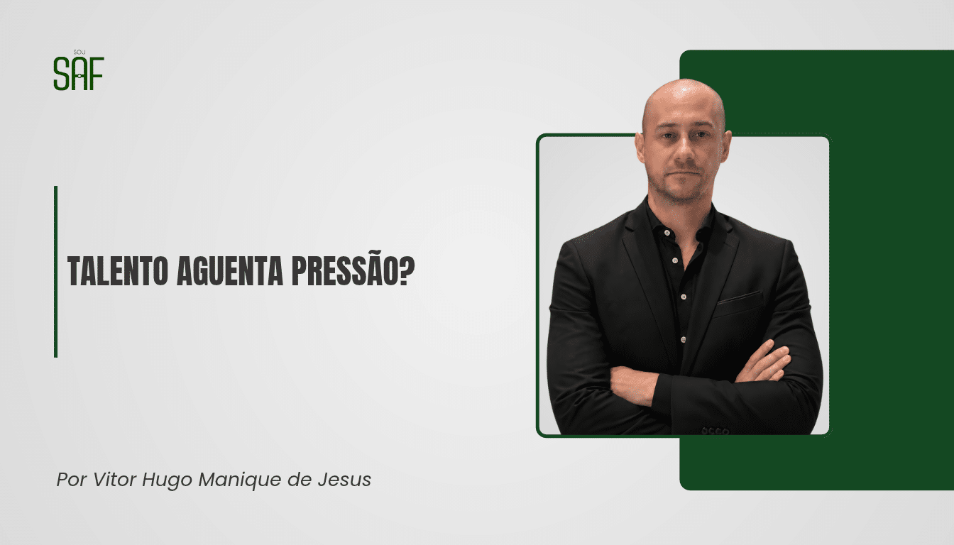 Talento aguenta pressão?