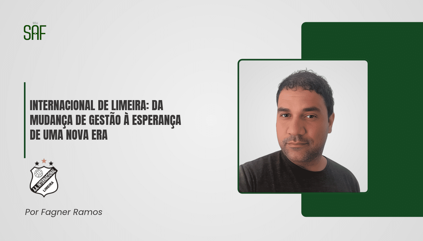 Internacional de Limeira: da mudança de gestão à esperança de uma nova era