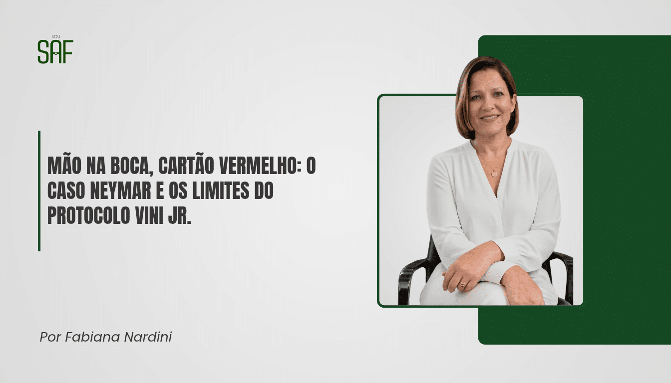 Mão na boca, cartão vermelho: o caso Neymar e os limites do Protocolo Vini Jr.