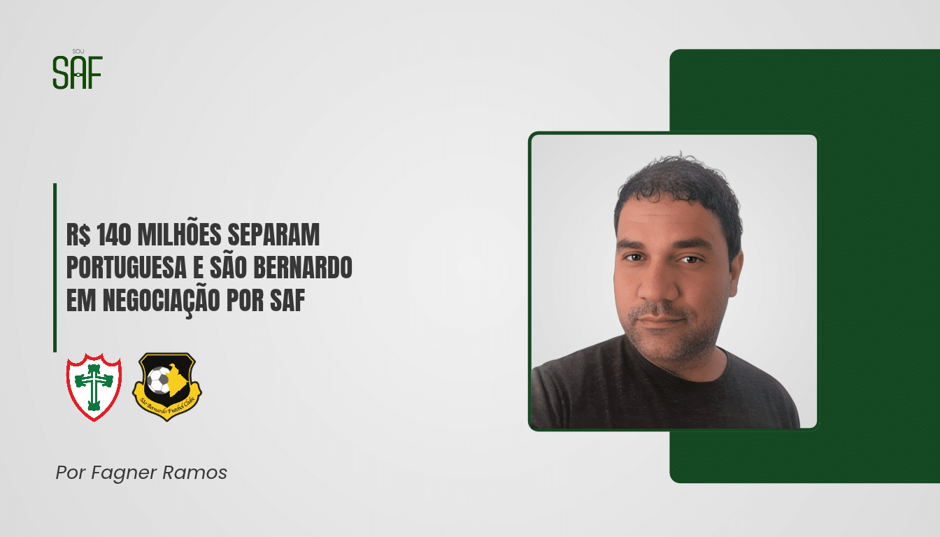 R$ 140 milhões separam Portuguesa e São Bernardo em negociação por SAF