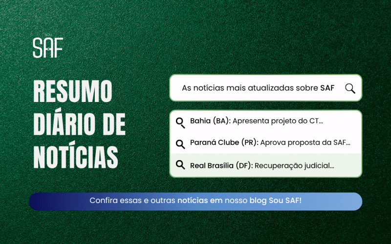 Giro de notícias Sou SAF 21/10/2025