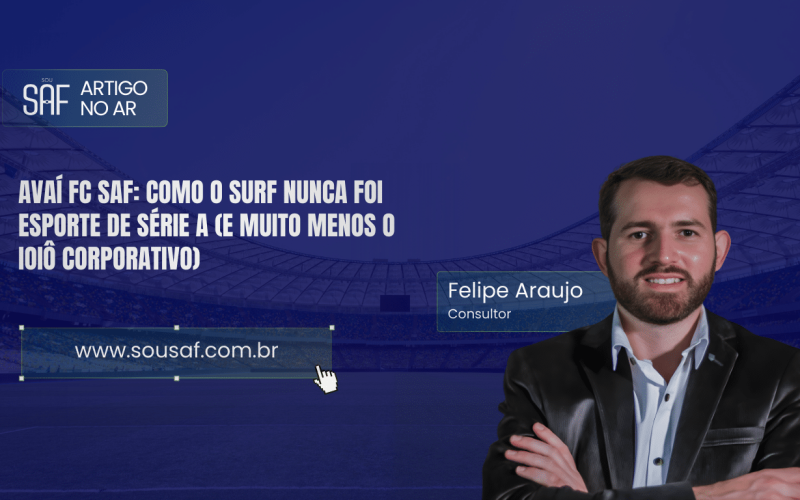 Avaí FC SAF: Como o surf nunca foi esporte de série A (e muito menos o ioiô corporativo)