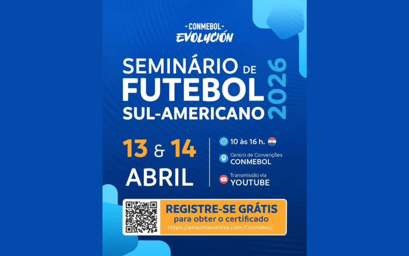 CONMEBOL promove Seminário de Futebol Sul-Americano 2026 com inscrições gratuitas