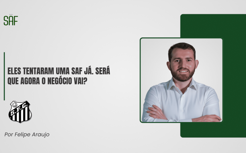 Eles tentaram uma SAF já. Será que agora o negócio vai?