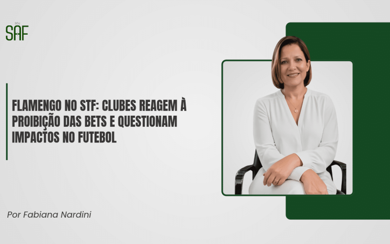 Flamengo no STF: Clubes reagem à proibição das bets e questionam impactos no futebol