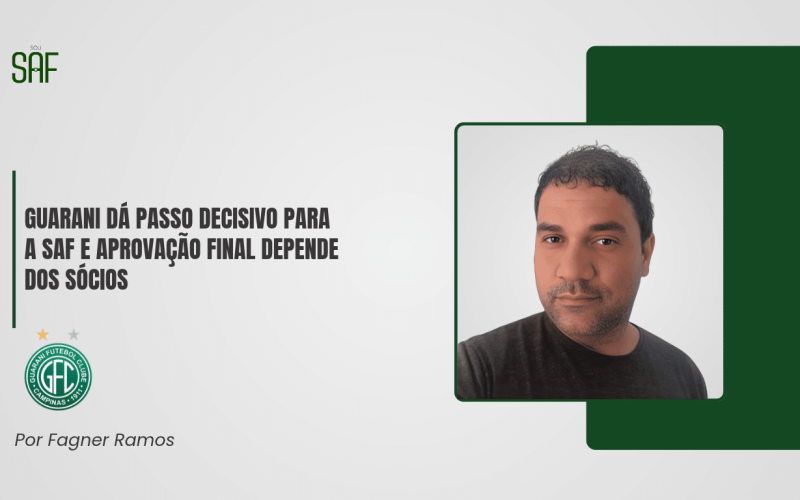 Guarani dá passo decisivo para a SAF e aprovação final depende dos sócios