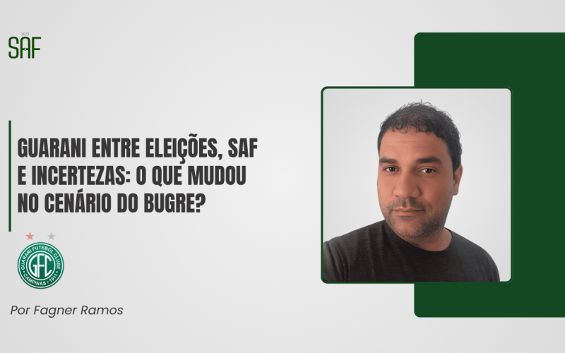 Guarani entre eleições, SAF e incertezas: o que mudou no cenário do Bugre?