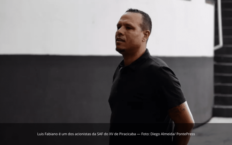 Luis Fabiano se torna acionista em SAF do XV de Piracicaba