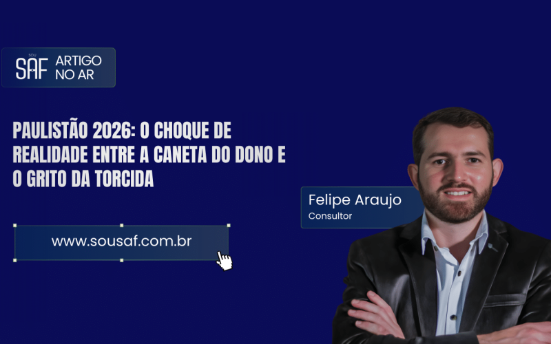 Paulistão 2026: O choque de realidade entre a caneta do dono e o grito da torcida