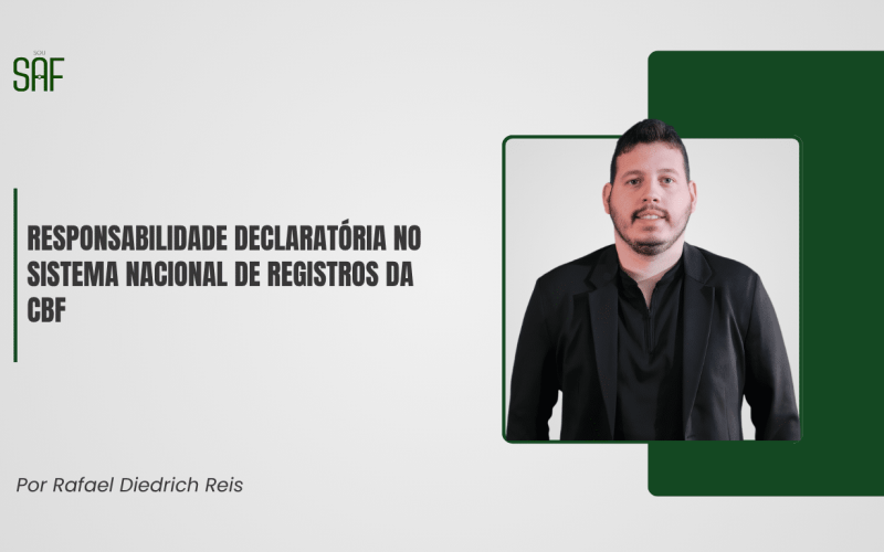 Responsabilidade Declaratória no Sistema Nacional de Registros da CBF