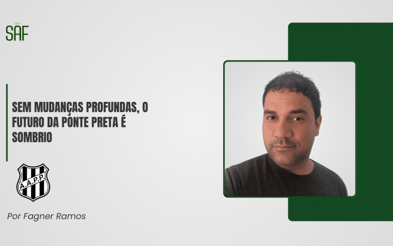 Sem mudanças profundas, o futuro da Ponte Preta é sombrio