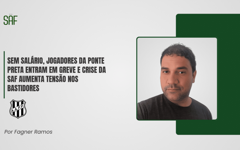 Sem salário, jogadores da Ponte Preta entram em greve e crise da SAF aumenta tensão nos bastidores