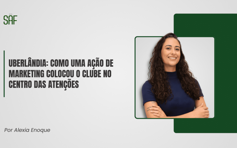 UberLÂNDIA: como uma ação de marketing colocou o clube no centro das atenções